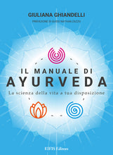 Carica l&#39;immagine nel visualizzatore di Gallery, Il Manuale di Ayurveda
