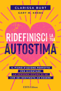 Ridefinisci la tua Autostima