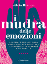 Carica l&#39;immagine nel visualizzatore di Gallery, I Mudra delle Emozioni
