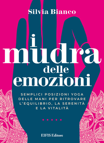 I Mudra delle Emozioni